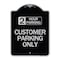 Signmission 2 Hour Parking Customer Parking Heavy-Gauge Aluminum Architectural Sign, 24" x 18", BS-1824-24500 A-DES-BS-1824-24500 - alternate 1